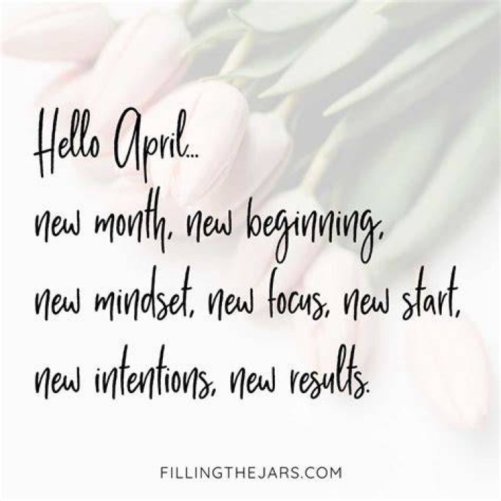 29 Best Hello April Quotes And Sayings To The Month Filling