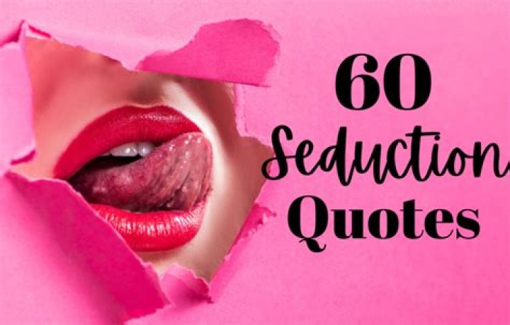 60 Seduction Quotes Sizzling Hot Bridal Shower 101