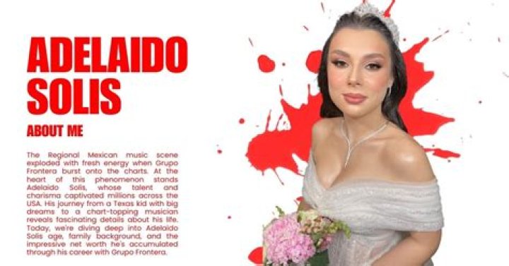 Adelaido Solis’ age, height, birthday, net worth, girlfriend Legit