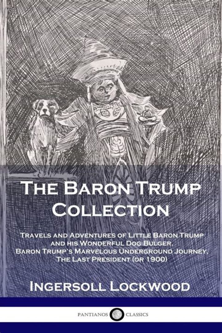 Baron Trump Collection Travels and Adventures of Little Baron Trump