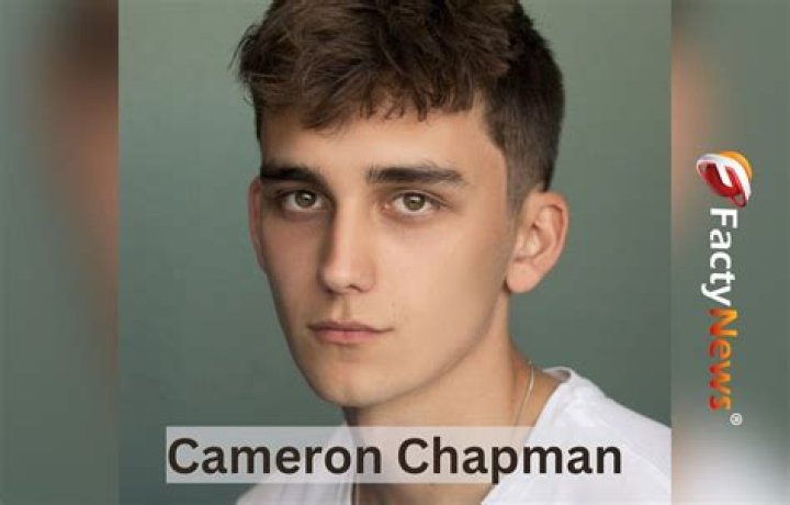 Cameron Chapman Wiki, Girlfriend, Age, Height, Family, Biography & More