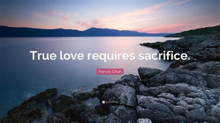 Francis Chan Quote “True love requires sacrifice.”