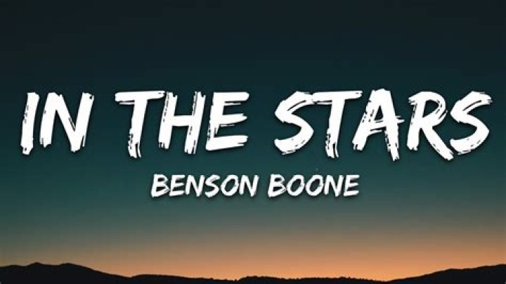 IN THE STARS Benson Boone