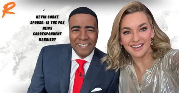 Kevin Corke Spouse Married to Wife or Partner? Net Worth, Age