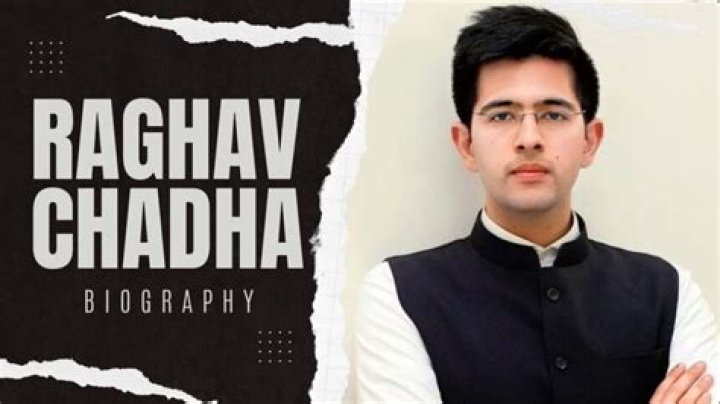 Raghav Chadha Biography Birth, Age, Family, Education, Career, Net