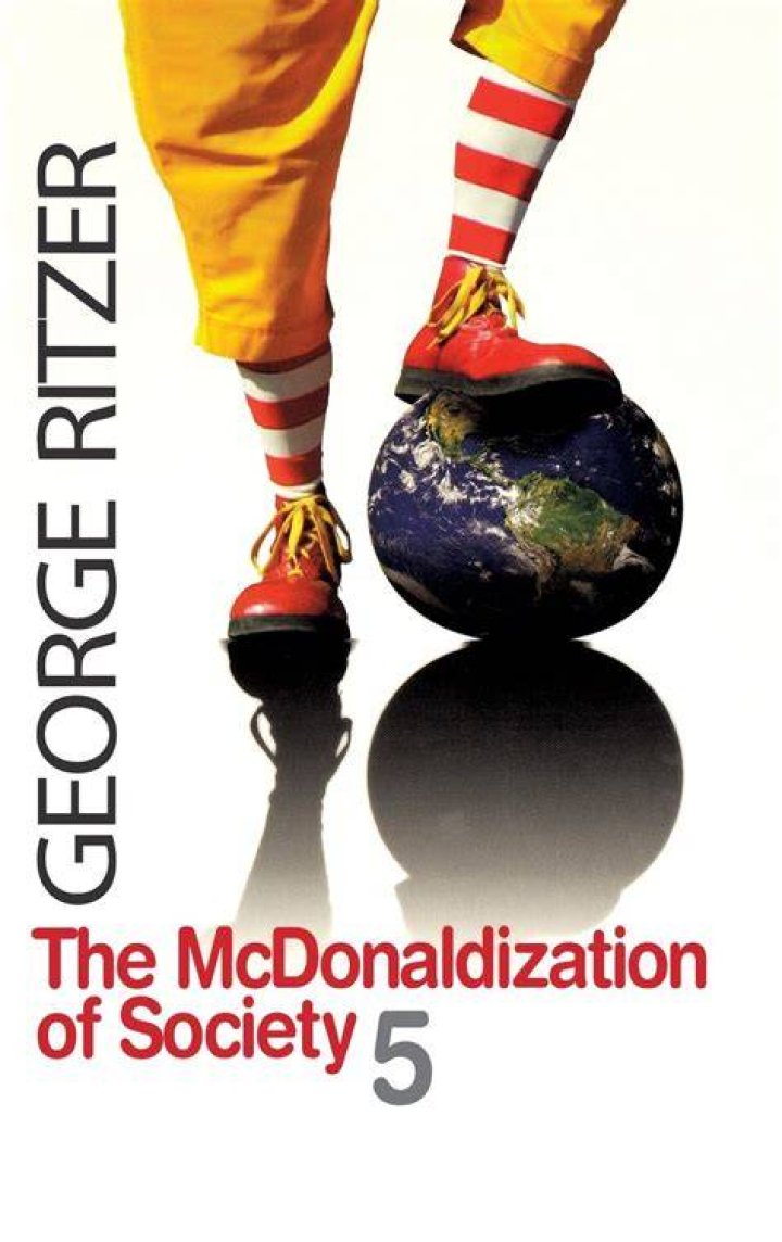 The Irrationality Of Rationality In The McDonaldization Of Society